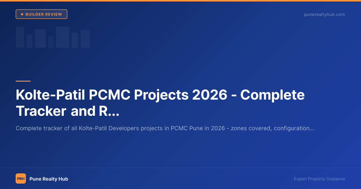 Kolte-Patil PCMC Projects 2026 — Complete Tracker and Review