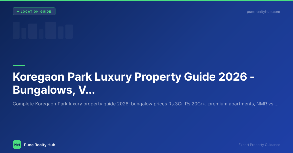 Koregaon Park Luxury Property Guide 2026 — Bungalows, Villas & Premium Apartments