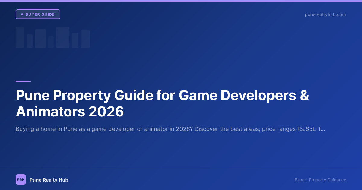 Pune Property Guide for Game Developers & Animators 2026