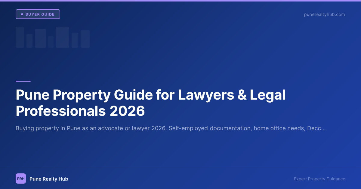 Pune Property Guide for Lawyers & Legal Professionals 2026