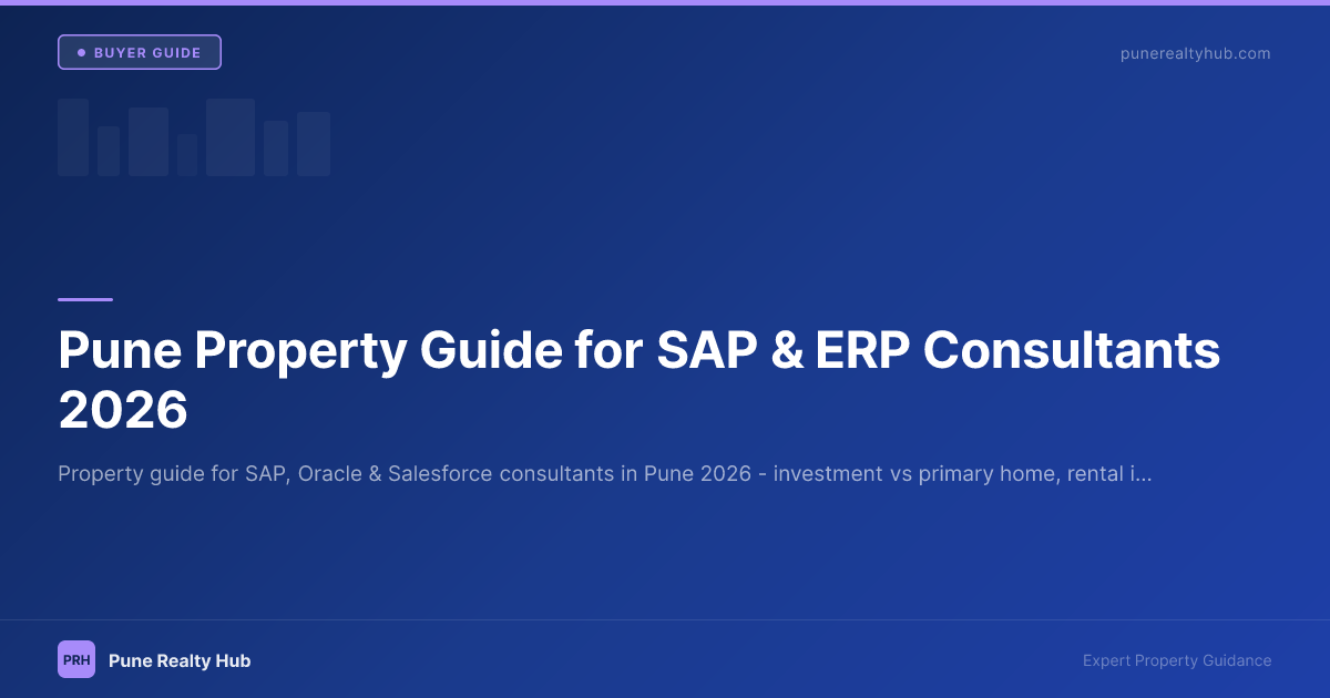 Pune Property Guide for SAP & ERP Consultants 2026