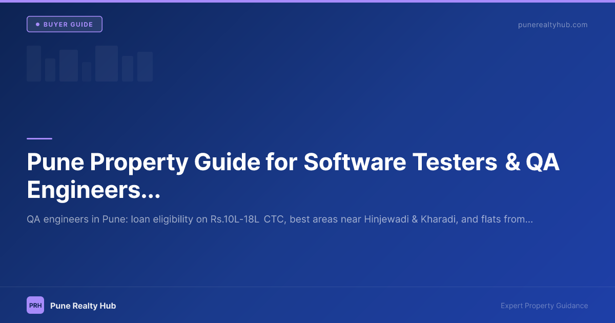 Pune Property Guide for Software Testers & QA Engineers 2026