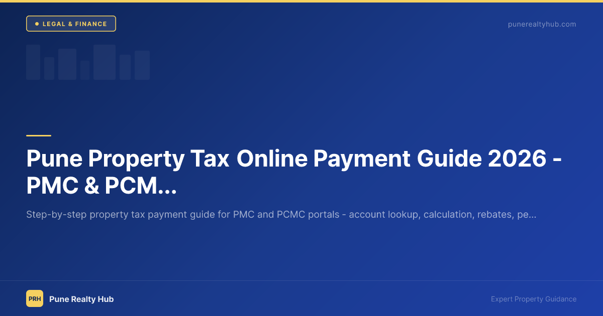 Pune Property Tax Online Payment Guide 2026 — PMC & PCMC Portal Process