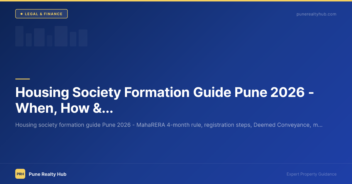 Housing Society Formation Guide Pune 2026 — When, How & Why It Matters